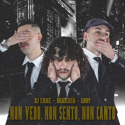 Non vedo, Non sento, Non canto
