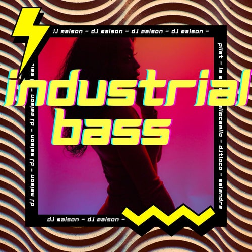 Industrial Bass