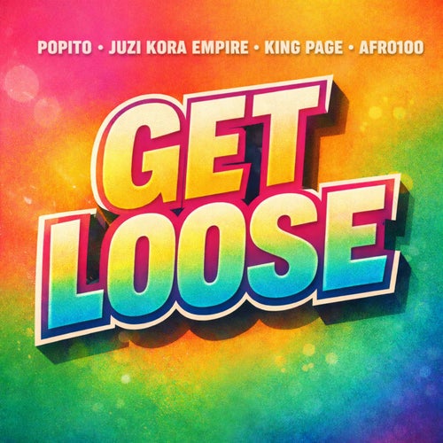 Get Loose