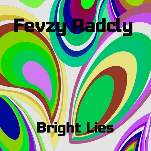 Bright Lies