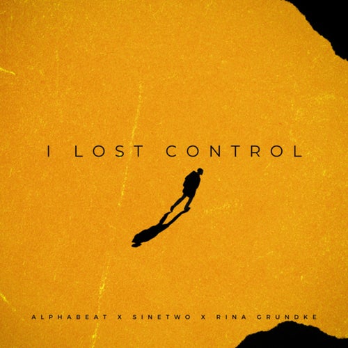 I Lost Control (Extended)