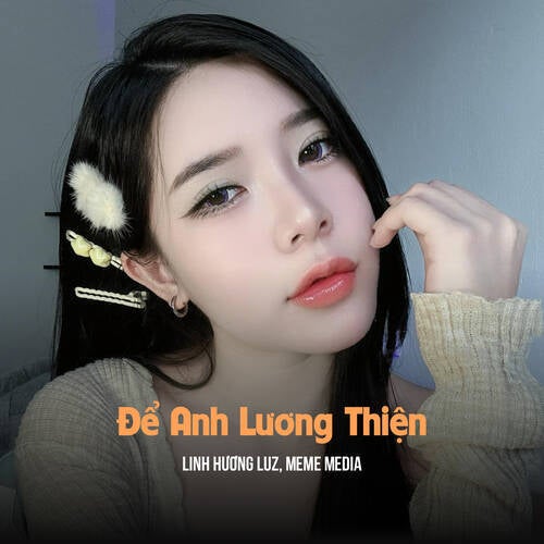 Để Anh Lương Thiện (Cover)