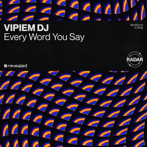 Every Word You Say