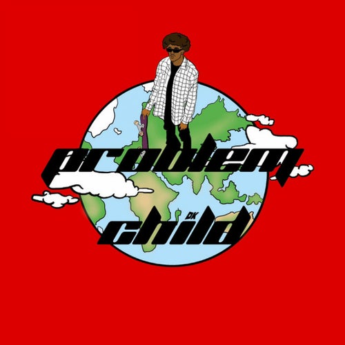 Problem Child