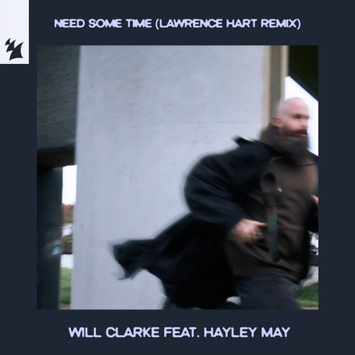Need Some Time (Lawrence Hart Remix)