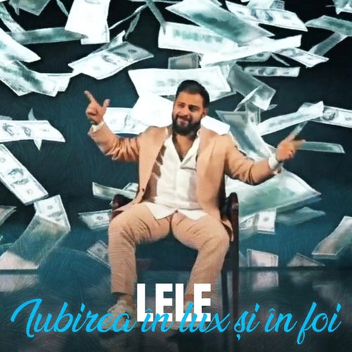 Iubirea în lux şi în foi
