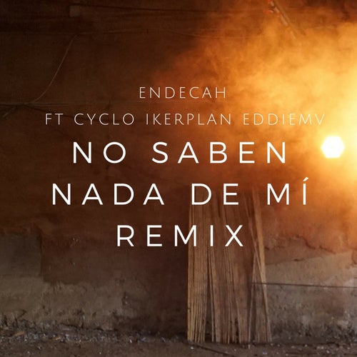 No Saben Nada de Mi (feat. Cyclo, Iker Plan, Eddie MV) [Remix]