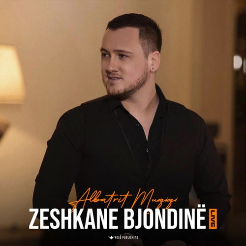 Zeshkane Biondine (Live)