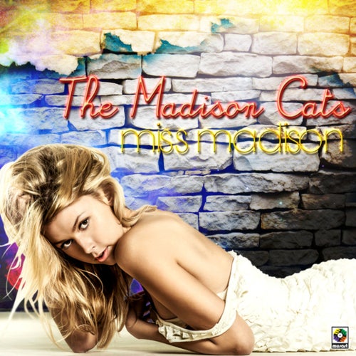 Miss Madison by The Madison Cats on Beatsource