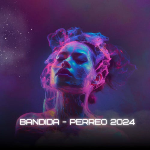 Bandida - Perreo 2024