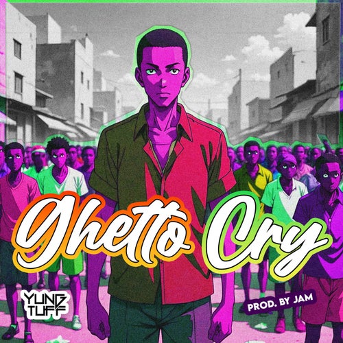 Ghetto Cry