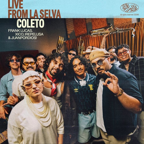 Coleto (LIVE FROM LA SELVA)