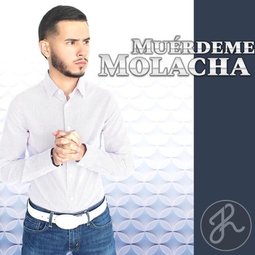 Muérdeme Molacha