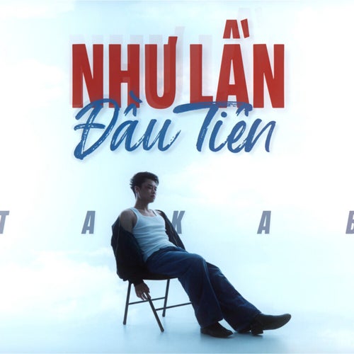 Như Lần Đầu Tiên