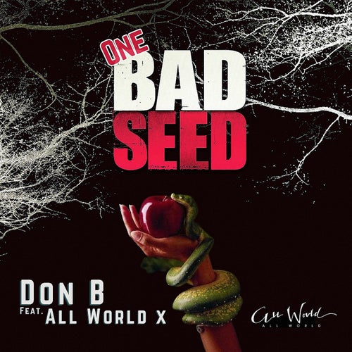 One Bad Seed (feat. All World X)
