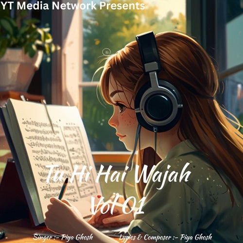 Tu Hi Hai Wajah Vol 01
