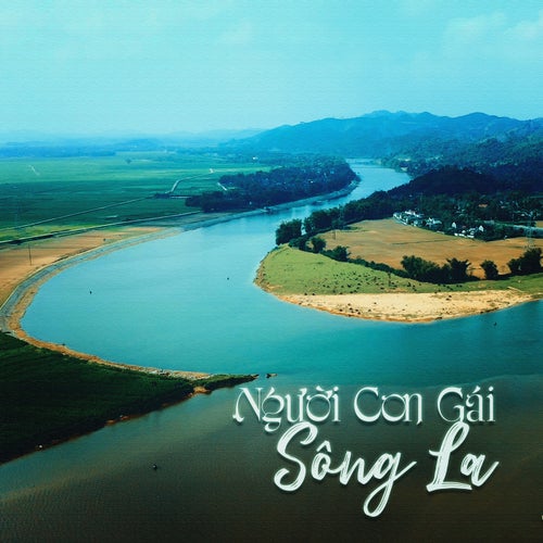 Người Con Gái Sông La