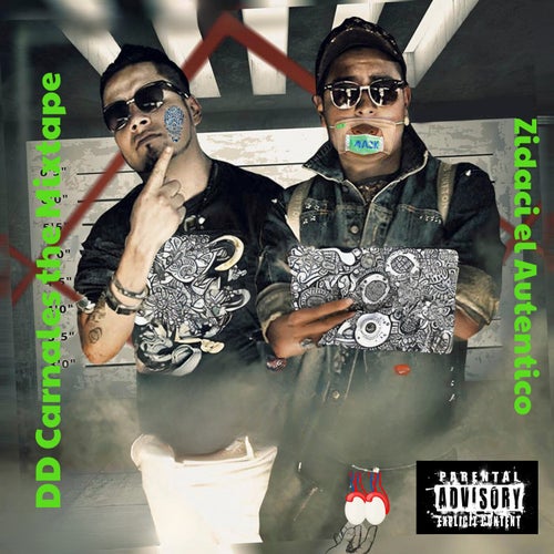 DD Carnales the Mixtape