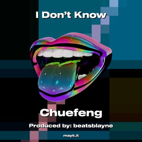 I Don’t Know
