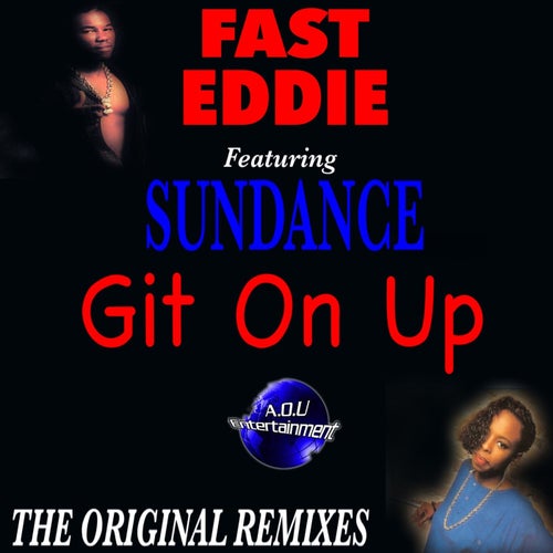 Git On Up (Original Remixes)