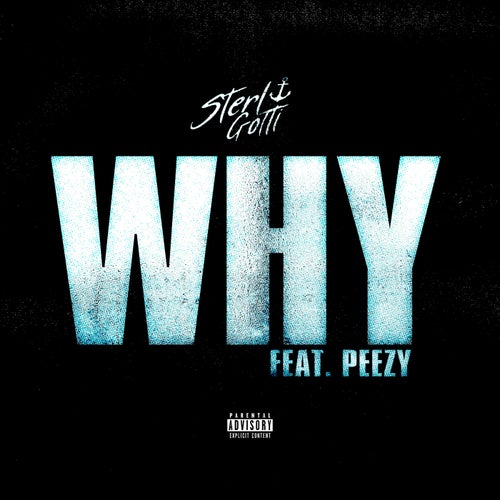 Why (feat. Peezy)