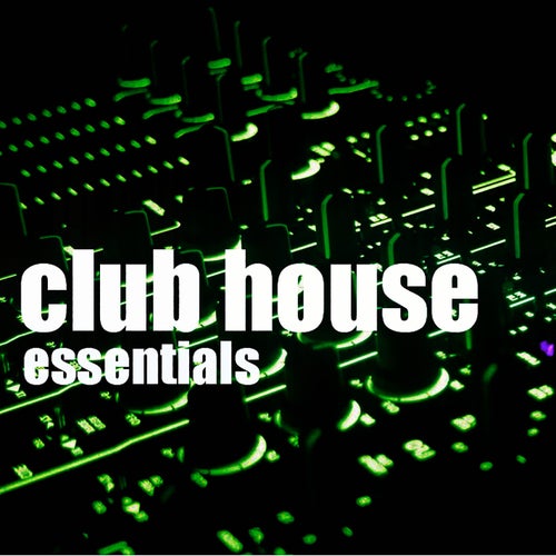 Club House Essentials - House Session Vol.2