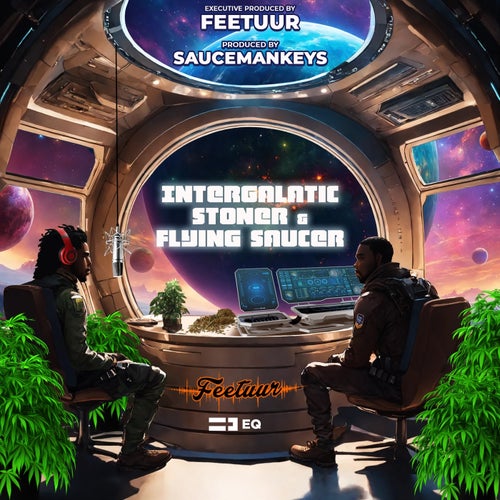 Intergalactic Stoner & Flying Saucer
