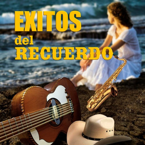 Exitos Del Recuerdo (En Vivo)