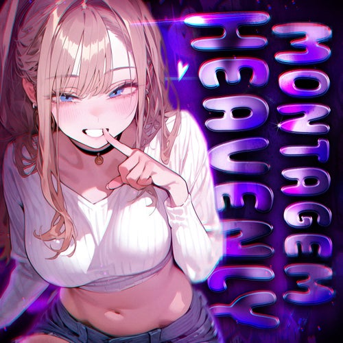 MONTAGEM HEAVENLY