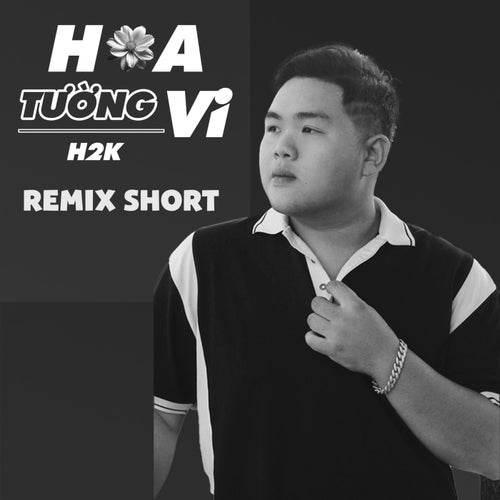 Hoa Tường Vi (Remix Short)
