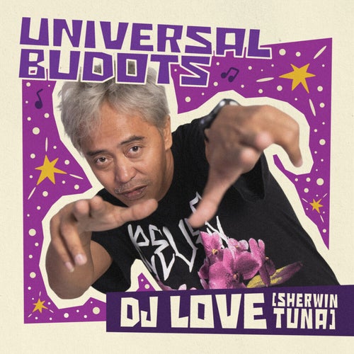 DJ Love Presents Universal Budots