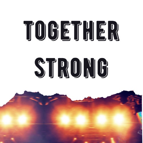 Together strong