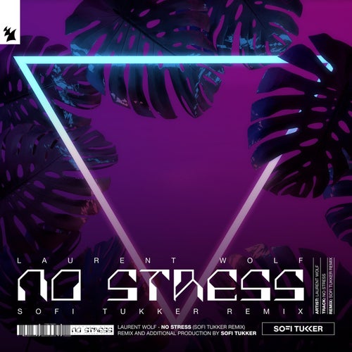 No Stress (Sofi Tukker Remix)