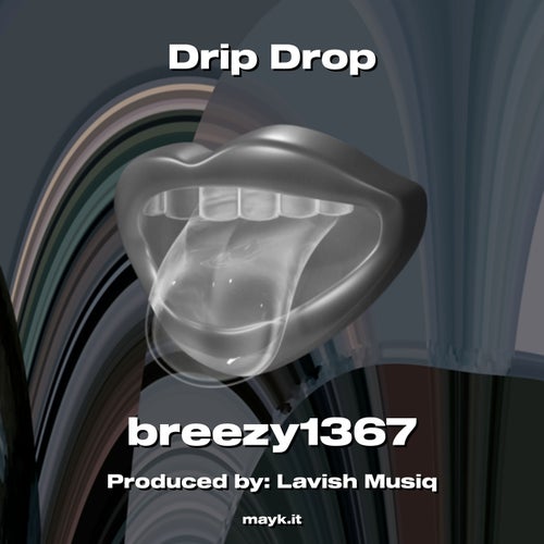 Drip Drop