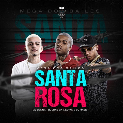 Mega dos Bailes Santa Rosa