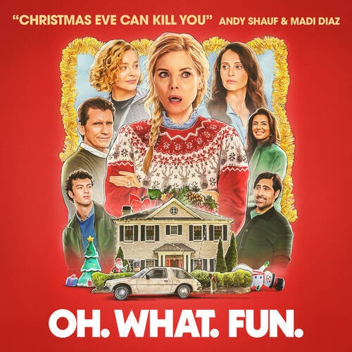 Christmas Eve Can Kill You (from "Oh. What. Fun.")