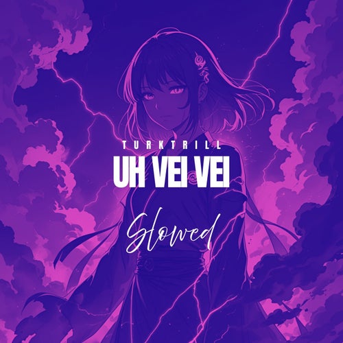 UH VEI VEI - Slowed