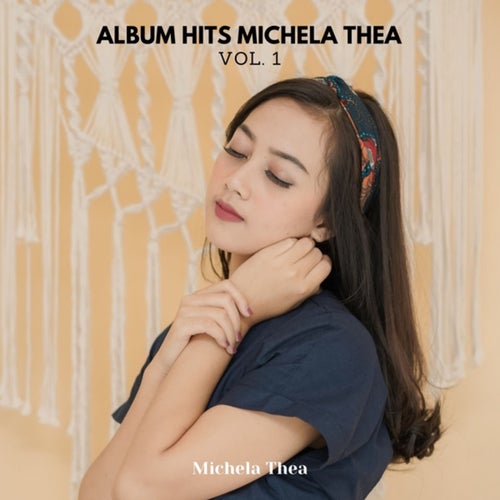 Album Hits Michela Thea Vol. 1