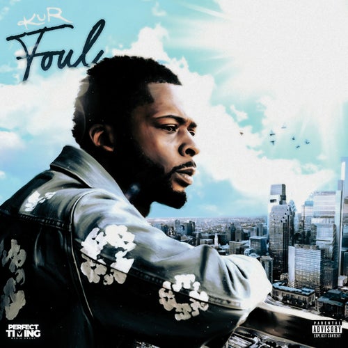 Foul (feat. KUR)