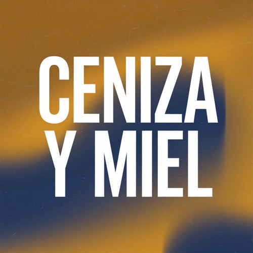 Ceniza y miel