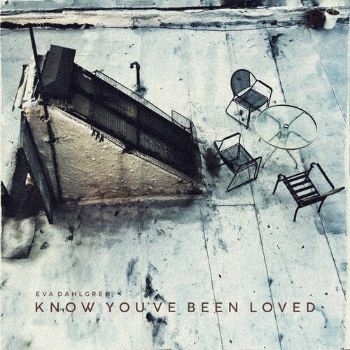 Know You've Been Loved