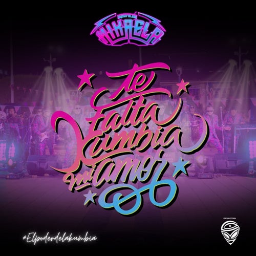 Te Falta Kumbia Mi Amor