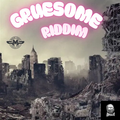 Gruesome Riddim