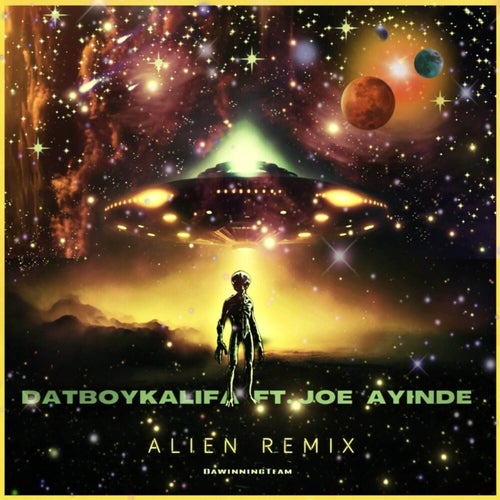 Alien (Remix)