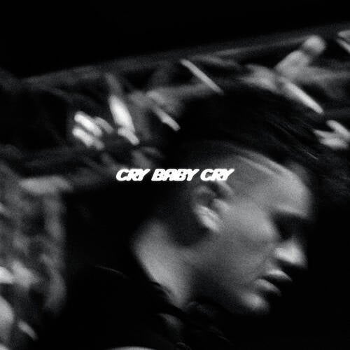 Cry Baby Cry