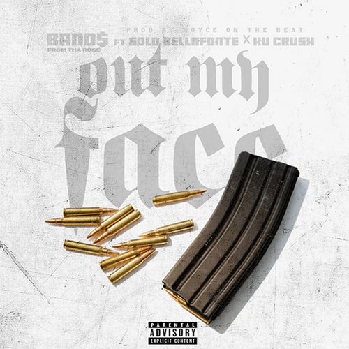 Out My Face (feat. Solo Bellafonte & Ku Crush)