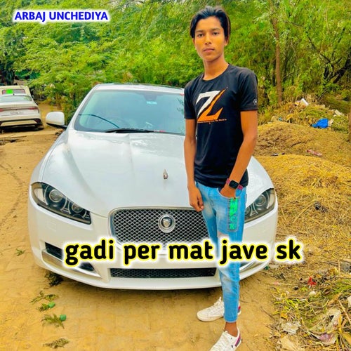 gadi per mat jave sk