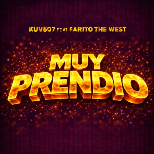 Muy Prendio (feat. Farito The West)