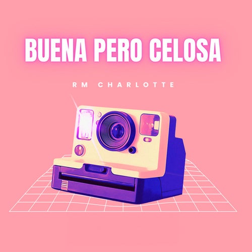 Buena Pero Celosa