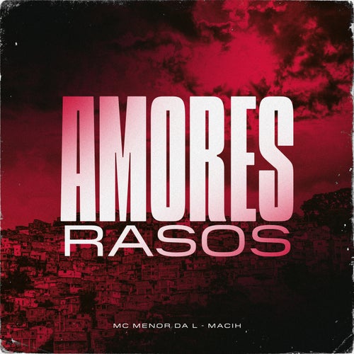 Amores Rasos